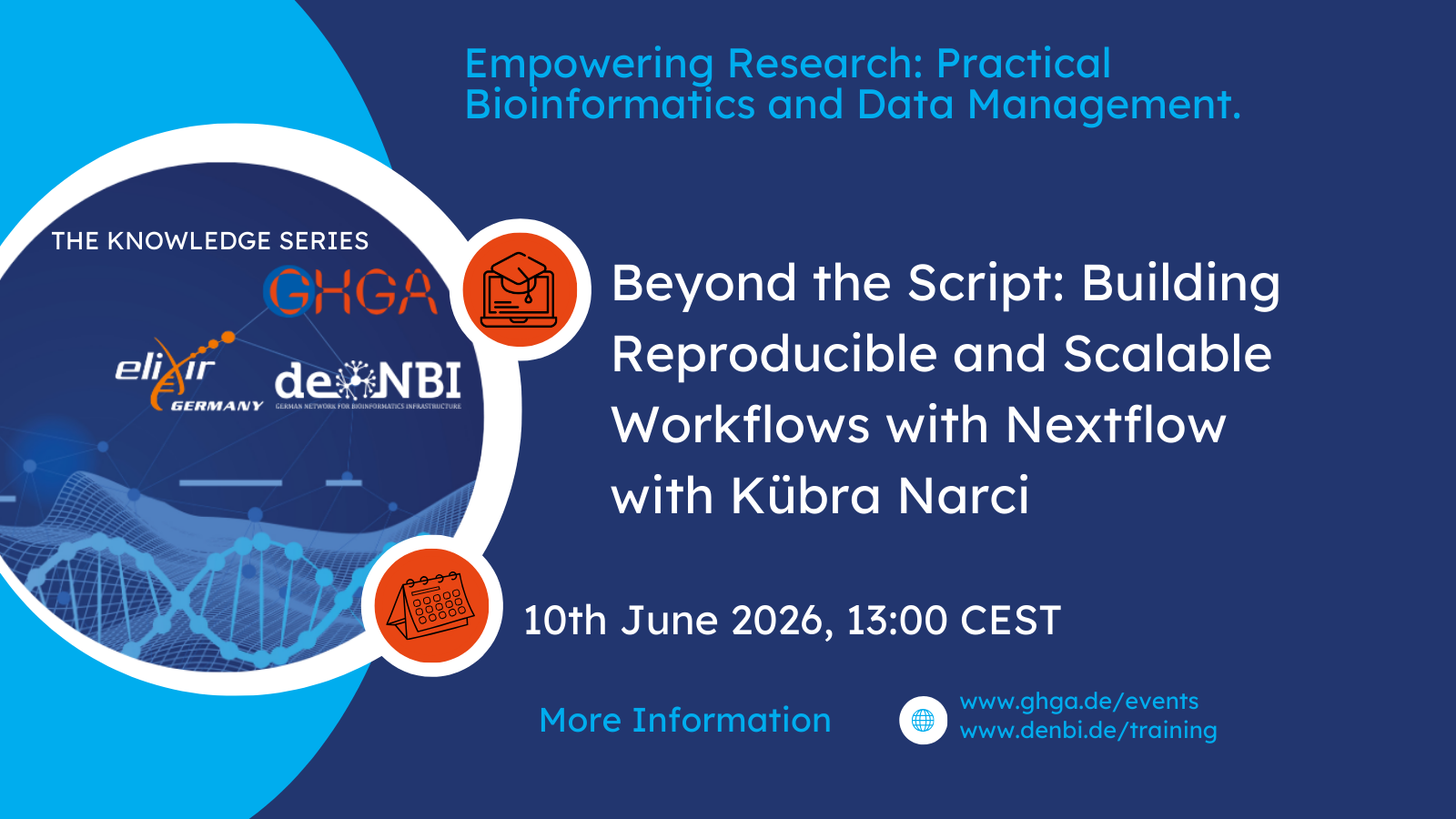 eranstaltungsposter für „Beyond the Script: Building Reproducible and Scalable Workflows with Nextflow“ mit Kübra Narci. Geplant für den 10. Juni 2026 um 13:00 Uhr MESZ. Organisiert von GHGA, ELIXIR Germany und de.NBI.